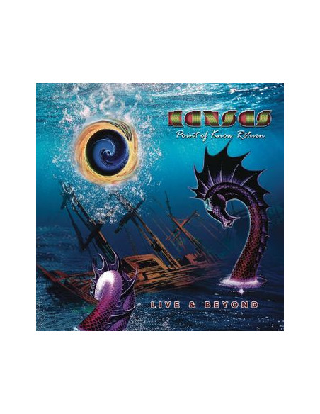 Kansas - Point Of Know Return Live & Beyond
