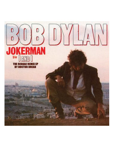 Bob Dylan - Jokerman / I And I...