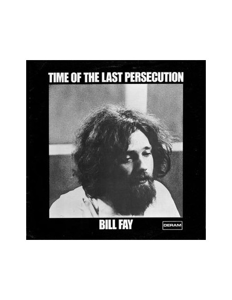 Fay Bill - Time Of The Last Persecution (Rsd 21)