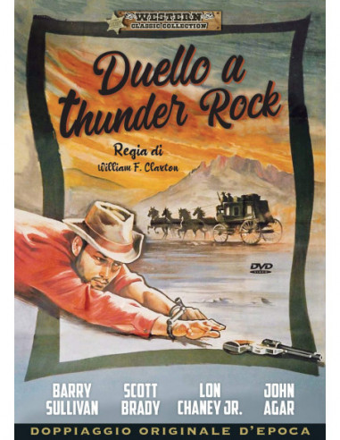 Duello A Thunder Rock