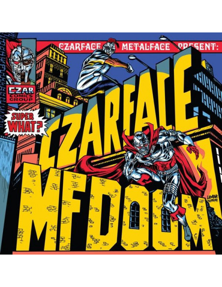 Czarface & Mf Doom - Super What?