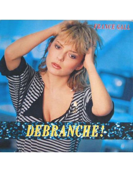 France Gall - Debranche
