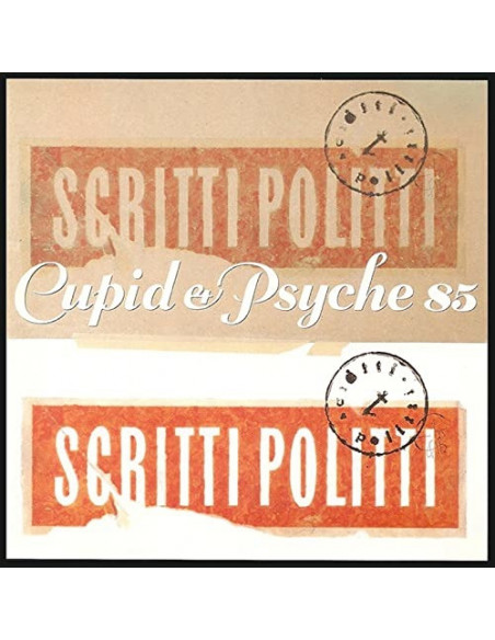 Scritti Politti - Cupid & Psyche 85