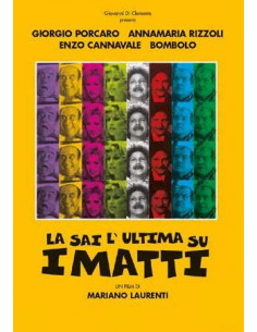 La Sai L'Ultima Sui Matti?