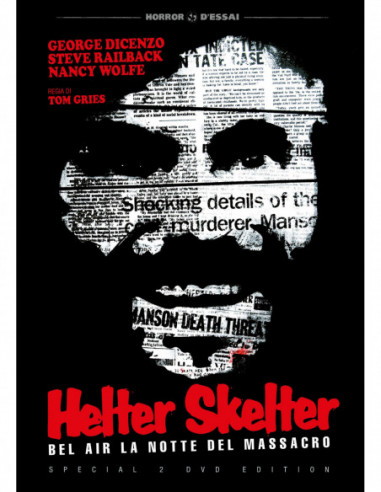 Helter Skelter - Bel Air La Notte Del...