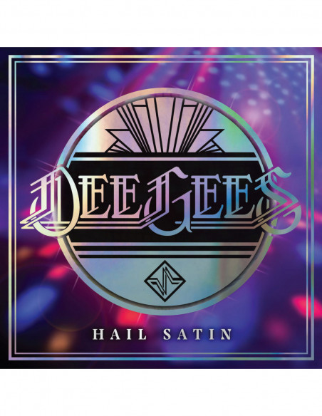Dee Gees (FooFighters) - Hail Satin Rsd 21