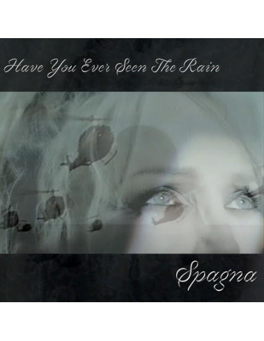 Spagna - Have You Ever Seen The Rain...
