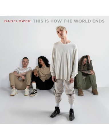 Badflower - This Is How The World Ends