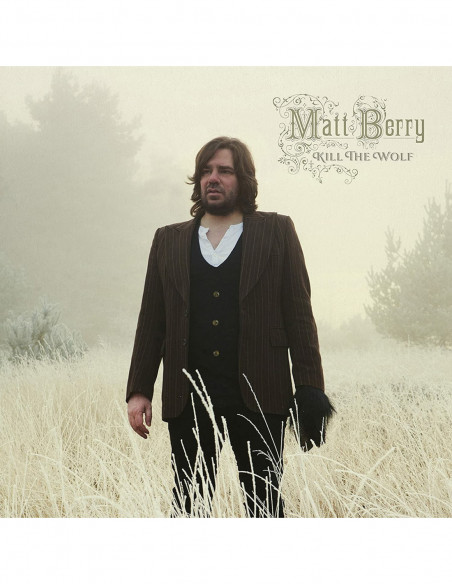 Matt Berry - Kill The Wolf