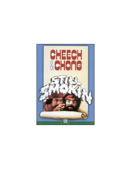 Cheech & Chong Still Smokin