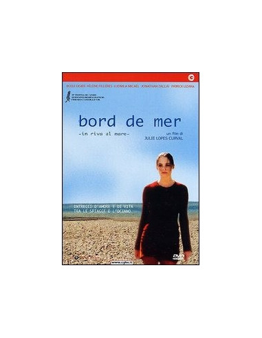 Bord de Mer - In Riva al Mare