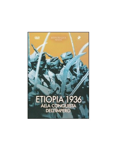 Etiopia 1936 - Alla Conquista Dell' Imperio
