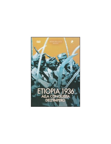 Etiopia 1936 - Alla Conquista Dell' Imperio