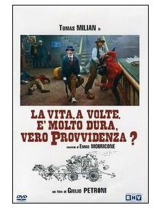 La Vita, A Volte, E' Molto Dura, Vero Provvidenza? 2