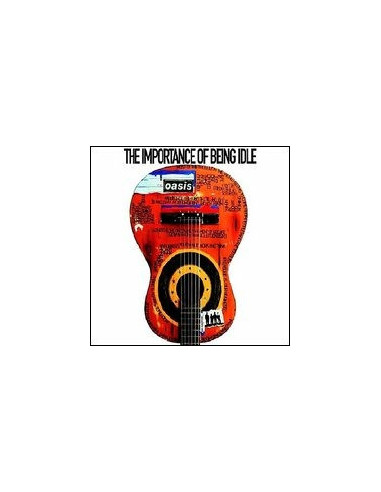 Oasis - The Importance of Being Idle