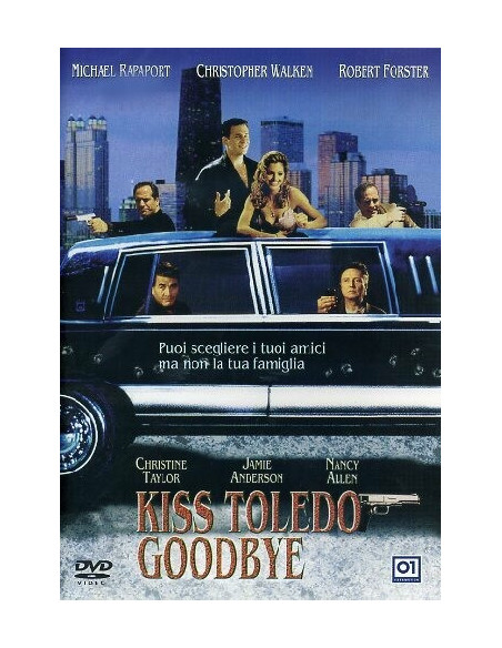 Kiss Toledo Goodbye