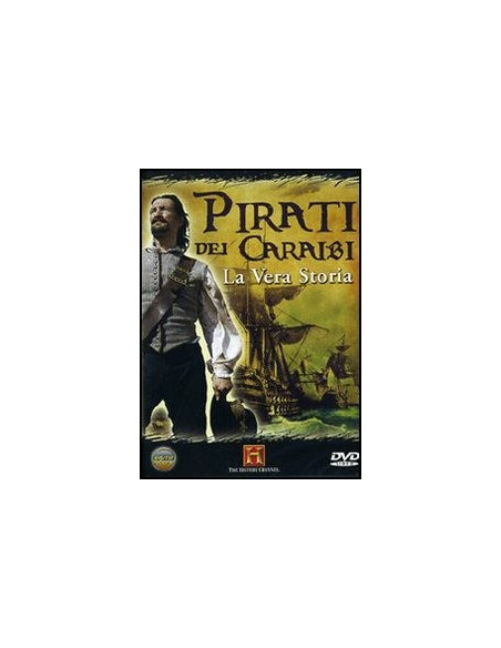 Pirati dei Caraibi - La Vera Storia