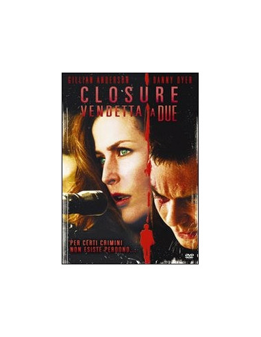 Closure - Vendetta a Due