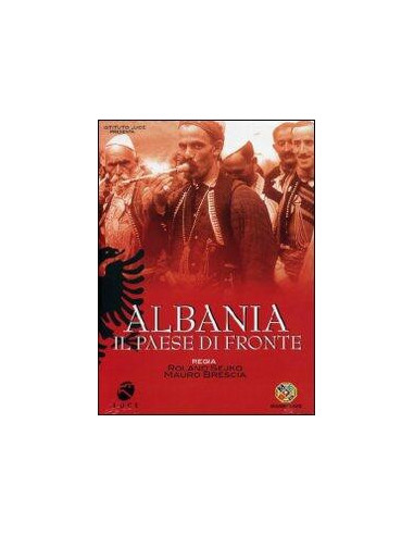 Albania - Il Paese Di Fronte