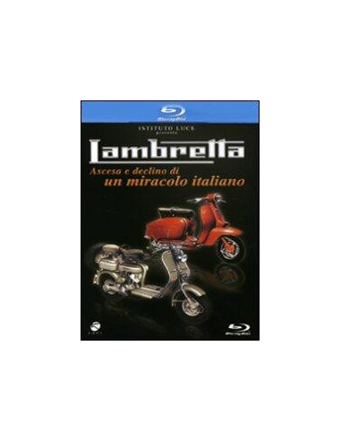Lambretta - Ascesa e Declino Di Un...