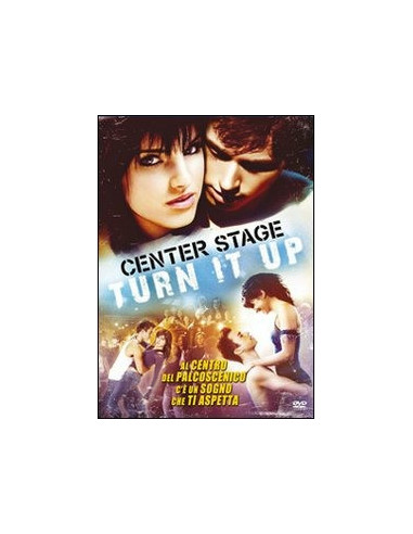 Center Stage - Turn It Up