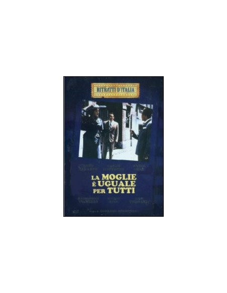 La Moglie E' Uguale Per Tutti