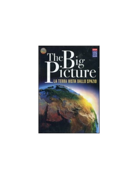 The Big Picture - La Terra Vista Dallo Spazio