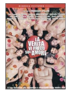 La Verità Vi Prego Sull'Amore 2