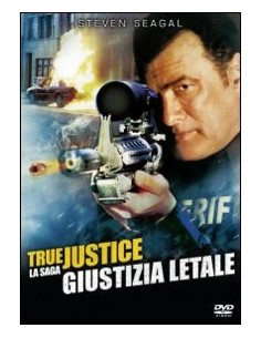 True Justice - Giustizia Letale 2