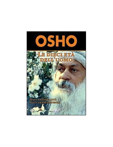 Osho - Le Dieci Età Dell'Uomo