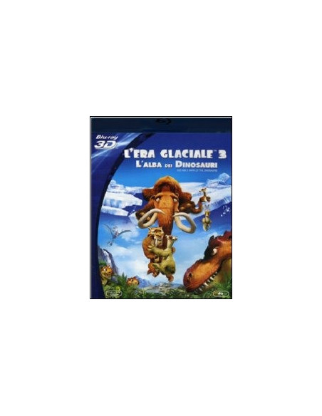 L'Era Glaciale 3 - L'Alba Dei Dinosauri (Blu Ray 3D + 2D)