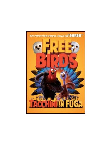 Free Birds - Tacchini In Fuga