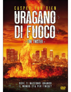 Uragano Di Fuoco - Fire Twister 2