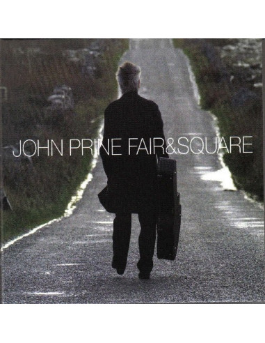 Prine John - Fair & Square