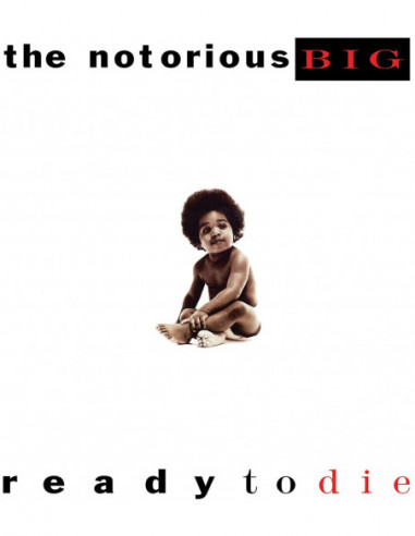 The Notorious B.I.G. - Ready To Die