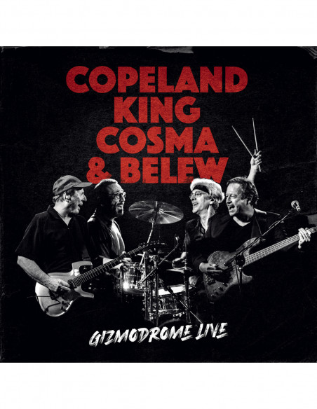 Copeland, King, Cosma & Belew - Gizmodrome Live