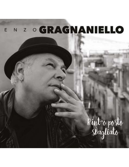 Gragnanello Enzo - Rint' O Posto Sbagliato