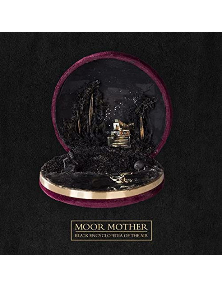 Moor Mother - Black Encyclopedia Of The Air
