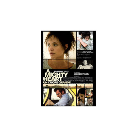 A Mighty Heart - Un Cuore Grande
