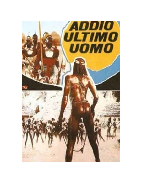 Addio Ultimo Uomo