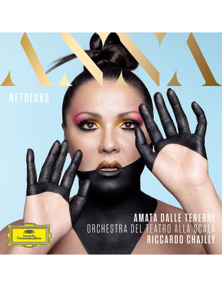 Netrebko/Chailly - Amata Dalle Tenebre - (CD)