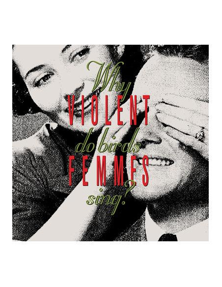 Violent Femmes - Why Do Birds Sing? (Deluxe Edt.) - (CD)