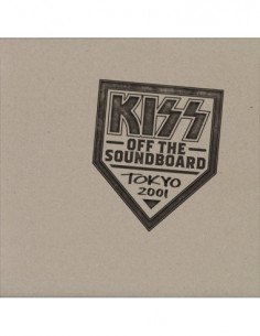 Kiss - Off The Soundboard Tokyo 2001 - (CD)