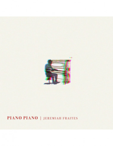 Fraites Jeremiah - Piano Piano - (CD)