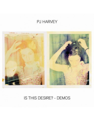 Harvey Pj - Is This Desire? (Demos) -...
