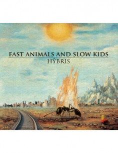 Fast Animals And Slow Kids - Hybris - (CD)