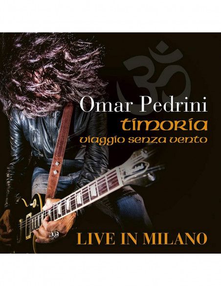 Pedrini Omar (Timoria) - Viaggio Senza Vento Live In Milano - (CD)