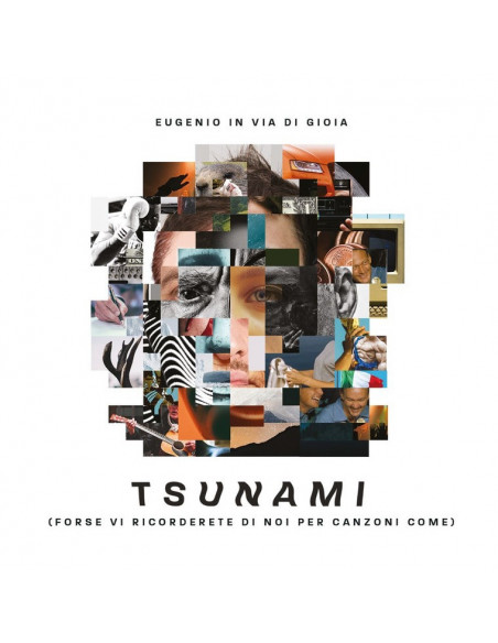Eugenio In Via Di Gioia - Tsunami (Forse Vi Ricorderete Di Noi Per Canzoni Come) - (CD)