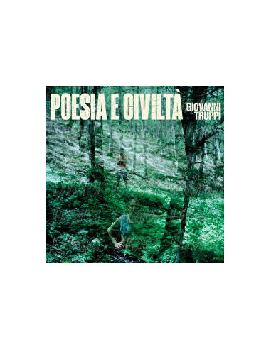 Truppi Giovanni - Poesia E Civilta' -...