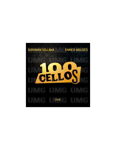 Sollima,Melozzi - 100 Cellos Live - (CD)